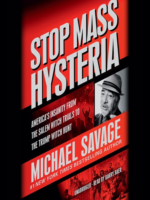 Title details for Stop Mass Hysteria by Michael Savage - Available